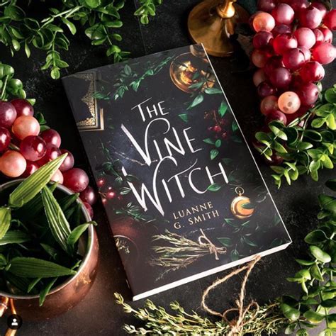 The Enchanting Romance in The Vine Witch Series